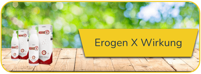 Erogen X Wirkung