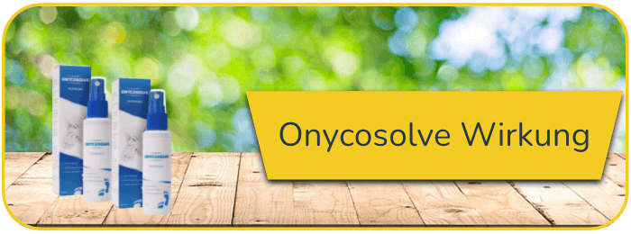Onycosolve Wirkung