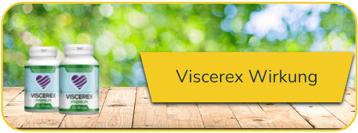 Viscerex Wirkung