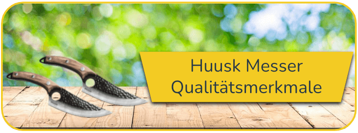 Huusk Messer Qualitaet