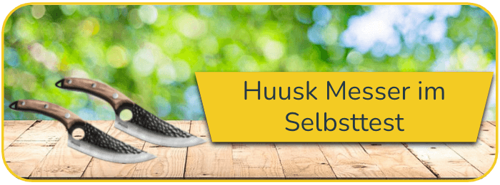 Huusk Messer Test