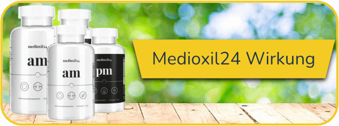 Medioxil24 Wirkung Wirkungseintritt