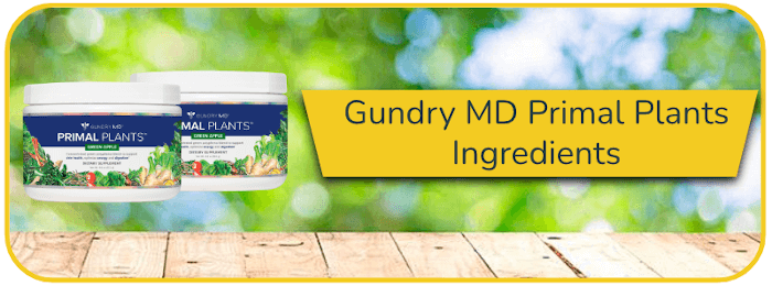 Gundry MD Primal Plants