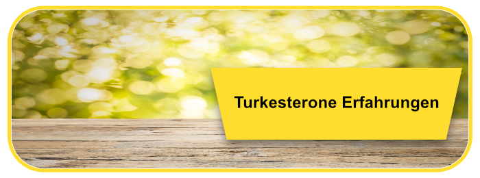 turkesterone erfahrungen bewertungen anwender