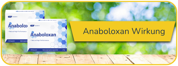 Anaboloxan Wirkung Wirkungseintritt