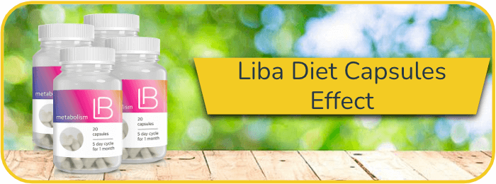 Liba Diet Capsules Effect