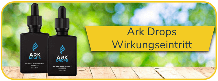 Ark Drops Wirkung Wirkungseintritt