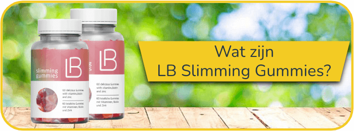 Wat zijn LB Slimming Gummies