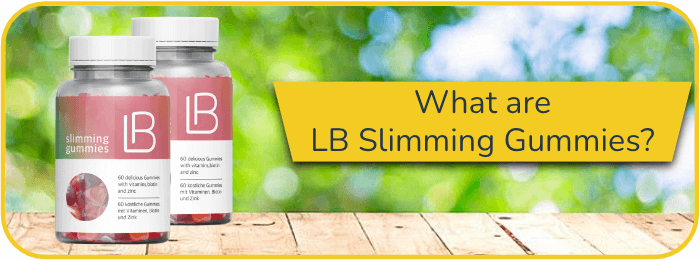 What are LB Slimming Gummies