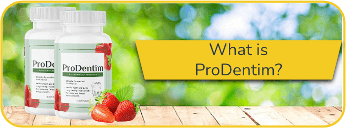 What is ProDentim