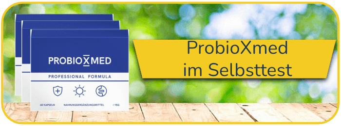 Probioxmed im Selbsttest