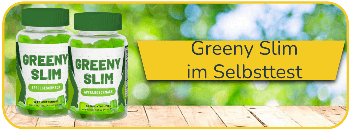 Greeny Slim im Selbsttest