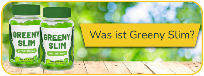 Was ist Greenyslim